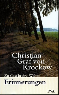 Buchcover: Christian Graf von Krockow. Erinnerungen - Zu Gast in drei Welten. Deutsche Verlags-Anstalt (DVA), München, 2000.