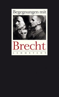 Cover: Begegnungen mit Brecht