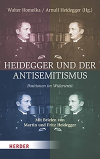Buchcover: Heidegger und der Antisemitismus - Positionen im Widerstreit. Herder Verlag, Freiburg im Breisgau, 2016.