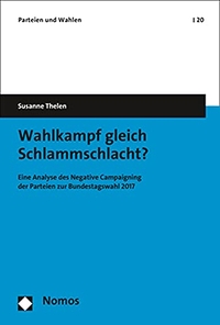 Cover: Wahlkampf gleich Schlammschlacht?