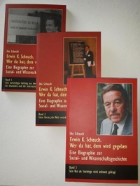Buchcover: Ute Scheuch. Erwin K. Scheuch. Wer da hat, dem wird gegeben - Eine Biografie zur Sozial- und Wissenschaftsgeschichte in drei Bänden.. E. Ferger Verlag, Bergisch Gladbach, 2015.
