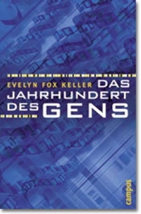 Buchcover: Evelyn Fox Keller. Das Jahrhundert des Gens. Campus Verlag, Frankfurt am Main, 2001.