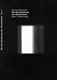 Buchcover: Hermann Borchardt. Die Verschwörung der Zimmerleute - Rechenschaftsbericht einer herrschenden Klasse. 2 Bände. Roman. Weidle Verlag, Bonn, 2005.