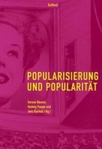 Cover: Popularisierung und Popularität