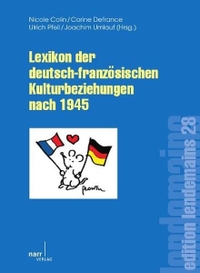 Cover: Lexikon der deutsch-französischen Kulturbeziehungen nach 1945