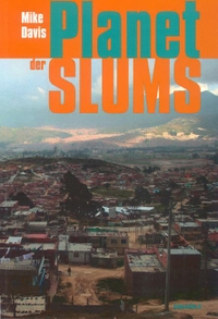 Buchcover: Mike Davis. Planet der Slums. Assoziation A Verlag, Berlin - Hamburg, 2007.