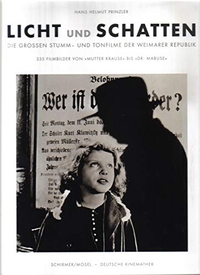 Buchcover: Hans H. Prinzler. Licht und Schatten - Filme der Weimarer Republik 1918-1933. Schirmer und Mosel Verlag, München, 2012.