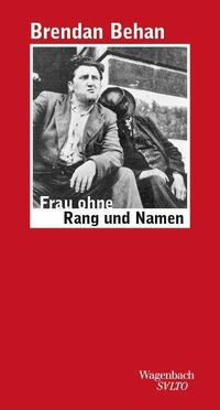 Buchcover: Brendan Behan. Frau ohne Rang und Namen. Klaus Wagenbach Verlag, Berlin, 2023.