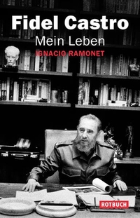 Cover: Fidel Castro: Mein Leben