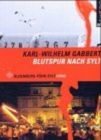 Cover: Blutspur nach Sylt