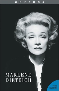 Buchcover: Marlene Dietrich. Neue Kritik Verlag, Wien, 2000.