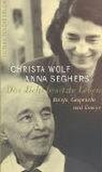 Buchcover: Anna Seghers / Christa Wolf. Das dicht besetzte Leben - Briefe, Gespräche und Essays. Aufbau Verlag, Berlin, 2003.