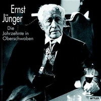 Cover: Ernst Jünger - Die Jahrzehnte in Oberschwaben