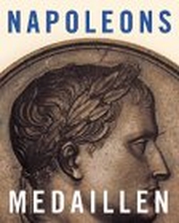 Buchcover: Lisa Zeitz. Napoleons Medaillen. Michael Imhof Verlag, Petersberg, 2003.