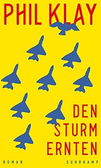 Buchcover: Phil Klay. Den Sturm ernten - Roman. Suhrkamp Verlag, Berlin, 2021.