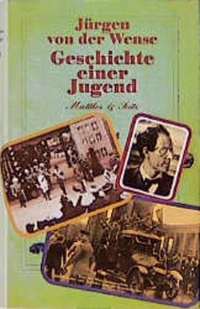 Buchcover: Jürgen von der Wense. Geschichte einer Jugend - Tagebücher und Briefe. Matthes und Seitz, Berlin, 1999.