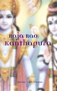 Buchcover: Raja Rao. Kanthapura - Roman. Dörlemann Verlag, Zürich, 2003.