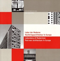 Cover: Labor der Moderne - Nachkriegsarchitektur in Europa. Sächsische Akademie der Künste, Dresden, 2014.
