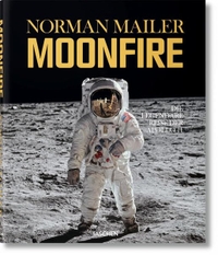 Buchcover: Norman Mailer. Moonfire - Die legendäre Reise der Apollo 11. Taschen Verlag, Köln, 2010.