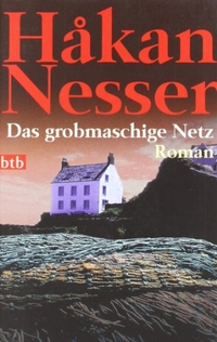 Buchcover: Hakan Nesser. Das grobmaschige Netz - Roman. Goldmann Verlag, München, 1999.