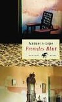 Cover: Manuel de Lope. Fremdes Blut - Roman. Klett-Cotta Verlag, Stuttgart, 2003.