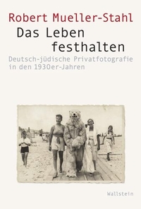 Robert Mueller-Stahl. Das Leben festhalten - Deutsch-jüdische Privatfotografie in den 1930er Jahren. Wallstein Verlag, Göttingen, 2026.