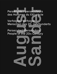 Cover: Verfolgte / Verfolger. Persécutés / Persécuteurs. Persecuted / Persecutors. People of the 20th Century