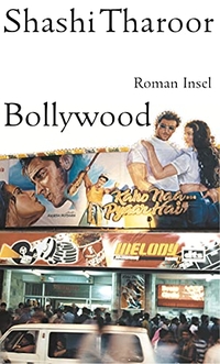 Buchcover: Shashi Tharoor. Bollywood - Roman. Insel Verlag, Berlin, 2006.