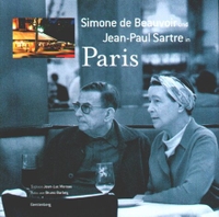 Buchcover: Bruno Barbey / Jean-Luc Moreau. Simone de Beauvoir und Jean-Paul Sartre in Paris. Gerstenberg Verlag, Hildesheim, 2002.
