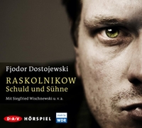 Buchcover: Fjodor Michailowitsch Dostojewski. Raskolnikoff - Hörspiel. 4 CDs. Audio Verlag, Berlin, 2013.