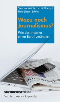 Cover: Wozu noch Journalismus?
