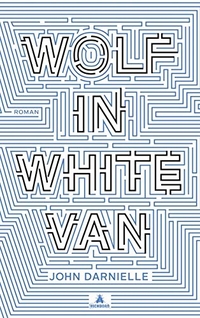 Buchcover: John Darnielle. Wolf in White Van - Roman. Eichborn Verlag, Köln, 2016.
