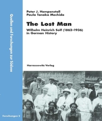 Cover: The Lost Man - Wilhelm Solf in German History