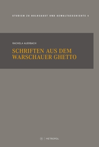 Buchcover: Rachela Auerbach. Schriften aus dem Warschauer Ghetto. Metropol Verlag, Berlin, 2022.