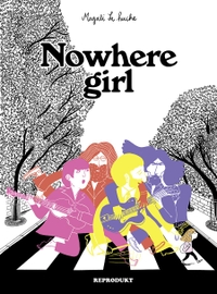 Buchcover: Magali Le Huche. Nowhere Girl. Reprodukt Verlag, Berlin, 2022.