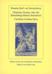 Cover: Charlotte Gorday oder die Ermordungs Marats dramatisiert