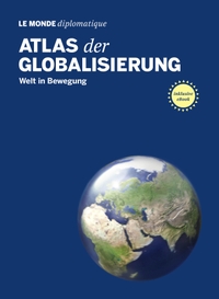 Buchcover: Atlas der Globalisierung - Welt in Bewegung. taz Verlag, Berlin, 2019.