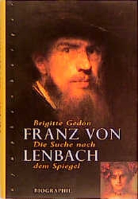 Cover: Franz von Lenbach. Die Suche nach dem Spiegel