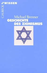 Cover: Michael Brenner. Geschichte des Zionismus. C.H. Beck Verlag, München, 2002.