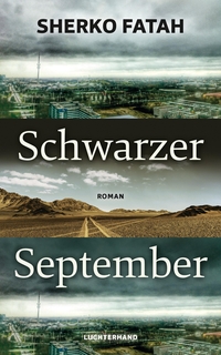 Buchcover: Sherko Fatah. Schwarzer September - Roman. Luchterhand Literaturverlag, München, 2019.