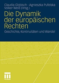 Buchcover: Die Dynamik der europäischen Rechten - Geschichte, Kontinuitäten und Wandel. VS Verlag für Sozialwissenschaften, Wiesbaden, 2011.