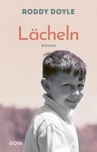 Cover: Roddy Doyle. Lächeln. Goyalit Verlag, Hamburg, 2022.
