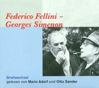 Buchcover: Federico Fellini / Georges Simenon. Federico Fellini / Georges Simenon: Briefwechsel - 2 CDs. Kein und Aber Records, Zürich, 2001.