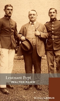 Cover: Leutnant Pepi zieht in den Krieg
