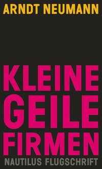 Cover: Kleine geile Firmen