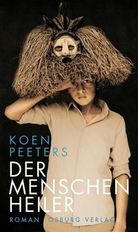 Buchcover: Koen Peeters. Der Menschenheiler - Roman. Osburg Verlag, Hamburg, 2021.