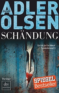 Buchcover: Jussi Adler-Olsen. Schändung - Thriller. dtv, München, 2010.