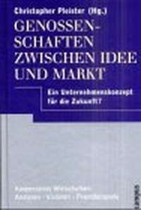 Cover: Genossenschaften zwischen Idee und Markt