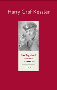 Cover: Harry Graf Kessler: Das Tagebuch 1880-1937