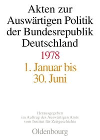 Cover: Akten zur Auswärtigen Politik der Bundesrepublik Deutschland 1978 - Zwei Bände. Oldenbourg Verlag, München, 2009.